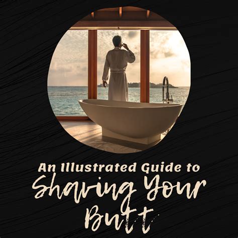 men's hairy butts|How to Shave Your Butt (Illustrated) .